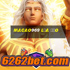 macao969 lừa đảo