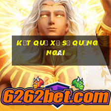 Kết quả xổ số Quảng Ngãi