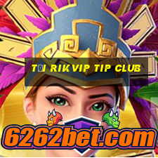 tải rikvip tip club