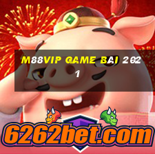 M88Vip Game Bài 2021