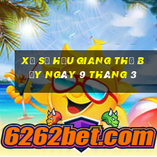 xổ số hậu giang thứ bảy ngày 9 tháng 3