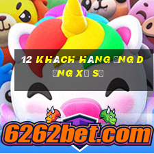 12 Khách hàng ứng dụng xổ số