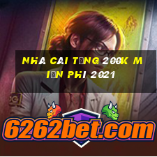 Nhà cái tặng 200k miễn phí 2021