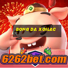 bong da xoilac