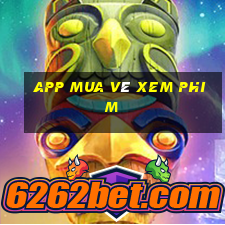 app mua vé xem phim