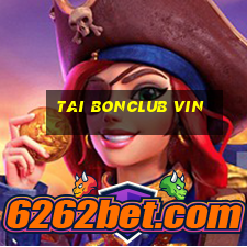 tai bonclub vin