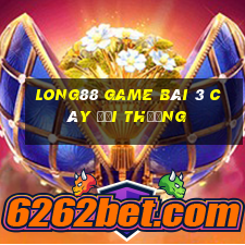 Long88 Game Bài 3 Cây Đổi Thưởng