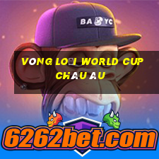 vòng loại world cup châu âu