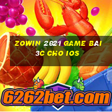 Zowin 2021 Game Bài 3C Cho Ios