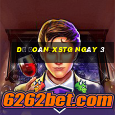 Dự đoán XSTG ngày 3