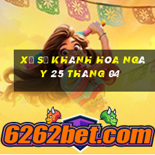 xổ số khánh hòa ngày 25 tháng 04