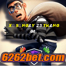 xổ số ngày 23 tháng 04