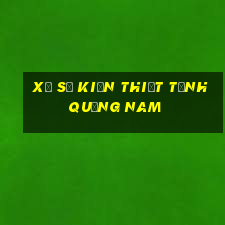 xổ số kiến thiết tỉnh quảng nam