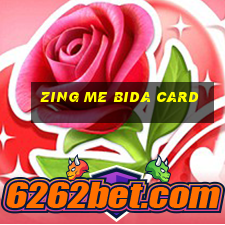 zing me bida card