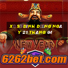 xổ số bình dương ngày 21 tháng 04