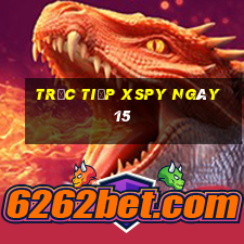 Trực tiếp XSPY ngày 15