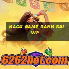 hack game danh bai vip