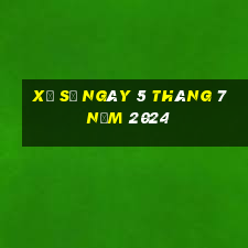 xổ số ngày 5 tháng 7 năm 2024