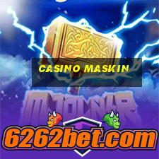 casino maskin