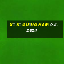 xổ số quảng nam 9.4.2024