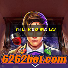 tỷ lệ kèo mã lai