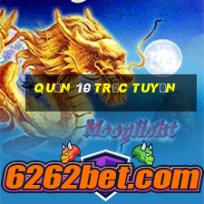 quận 10 trực tuyến