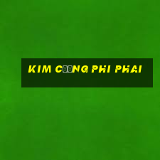 kim cương phi phai