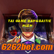 tai game danhbaitienlen