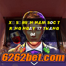 xổ số miền nam sóc trăng ngày 17 tháng 04