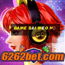 game bài mèo nổ