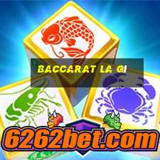 Baccarat la gì