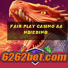 fair play casino aanbieding