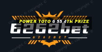 power toto 6 55 4th prize