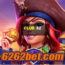 club 52