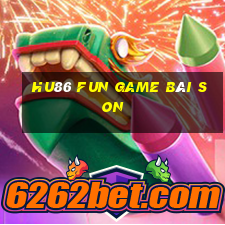 Hu86 Fun Game Bài Son