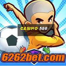 casino 580