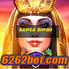 banca bingo