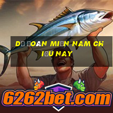 dự đoán miền nam chiều nay