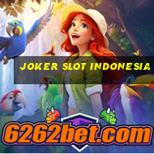 joker slot indonesia