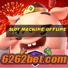 slot machine offline