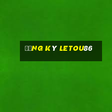 Đăng ký letou86