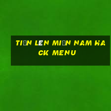 Tiến Lên Miền Nam Hack Menu