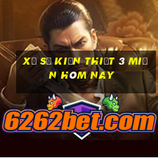 xổ số kiến thiết 3 miền hôm nay