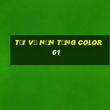 Tải về nền tảng Color 61