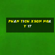 Phân tích XSQN ngày 17