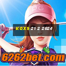 kqxs 21 2 2024