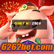 quay hũ 2020