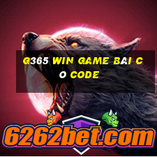 G365 Win Game Bài Có Code