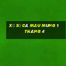 xổ số cà mau mùng 1 tháng 4