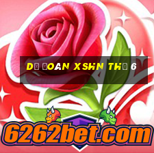 Dự đoán XSHN Thứ 6